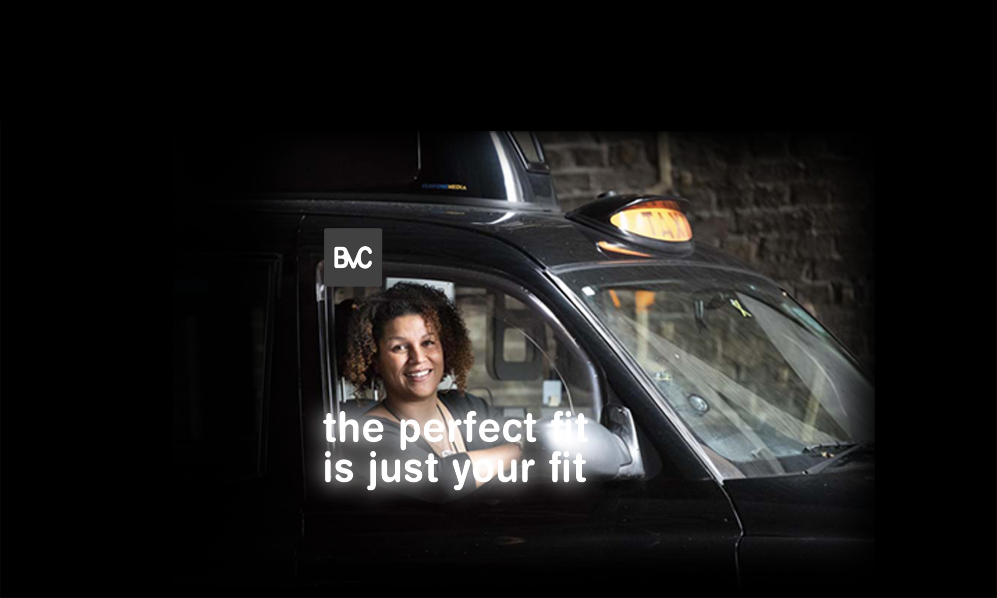the perfect fit is your fit, BVC Marketing communications, black cab