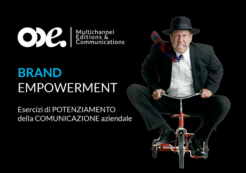 Brand Empowerment, esercizi di potenziamento della comunicazione aziendale, in evidenza